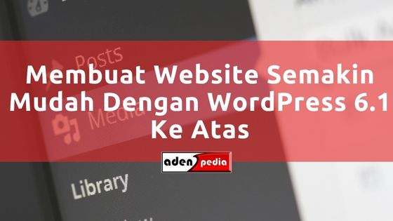 cara membuat website dengan wordpress dengan mudah